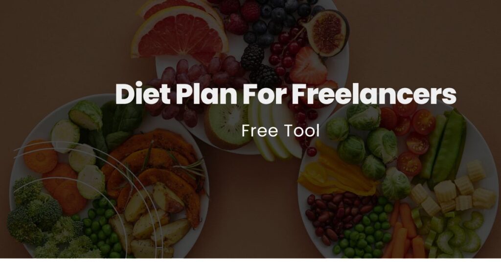 Diet Plan For Freelancers