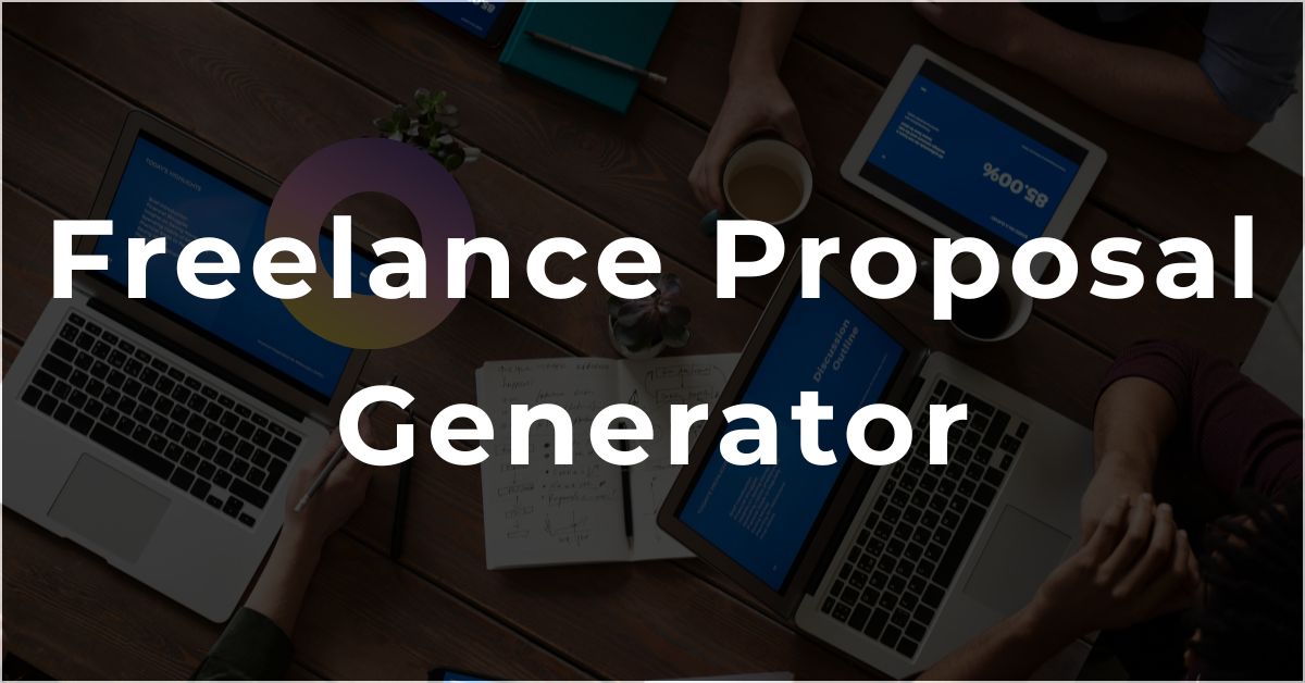 Freelance Proposal Generator: Create Winning Upwork & Fiverr Proposals Fast