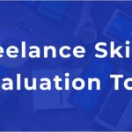 Freelance Skills Evaluation Tool: Test Your Skills and Boost Your Career Today